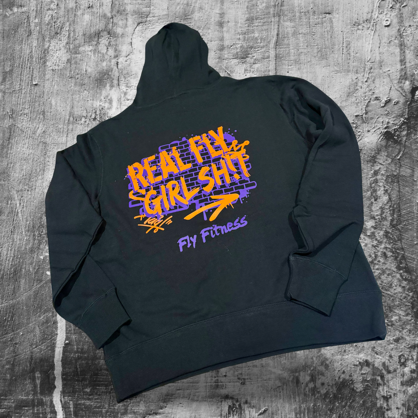 Real Fly Girl Sh!t Hoodie