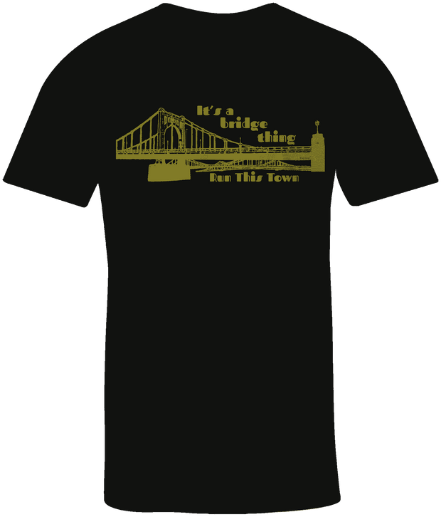 Unisex black crew neck t-shirt with gold distressed graphic image of a bridge text it's a bridge thing above the bridge, text run this town below the bridge 